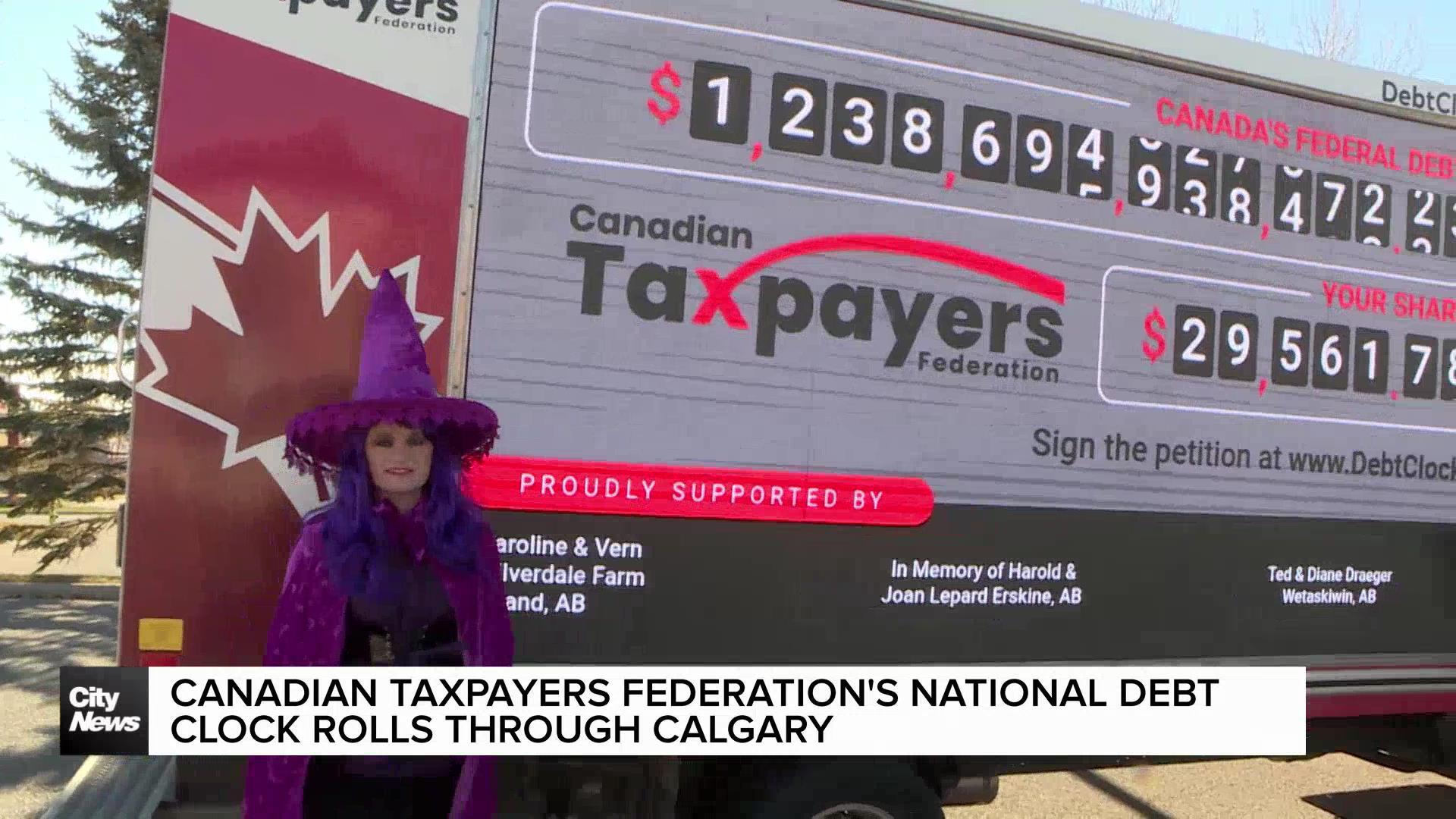 Canadian Taxpayers Federation's national debt clock rolls through Calgary