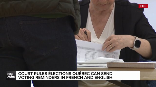 Court rules Élections Québec can send voting reminders in English