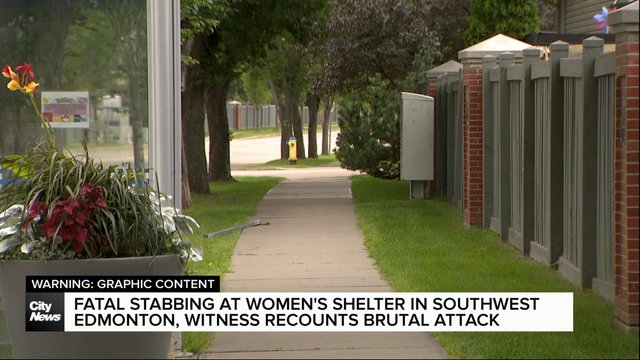 Edmonton women’s shelter was site of fatal stabbing, witness speaks