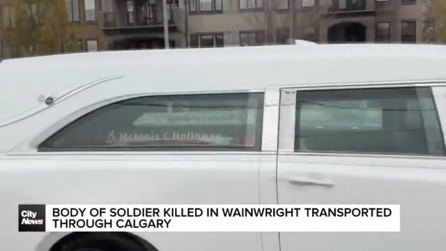 Body of solider killed in Wainwright transported through Calgary