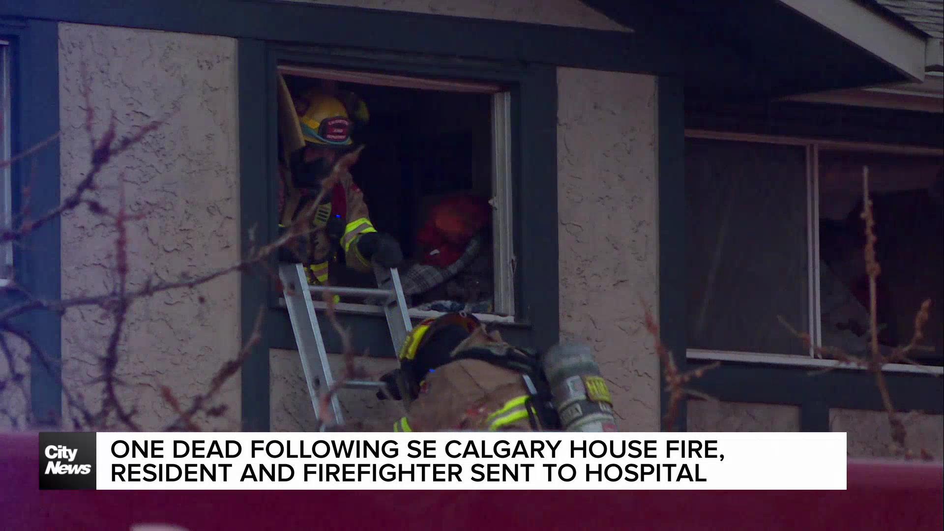 One dead, resident and firefighter sent to hospital following SE Calgary house fire