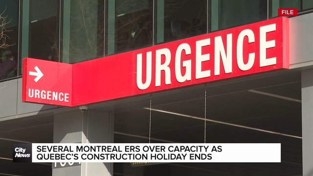 Several Montreal ERs over capacity as construction holiday ends
