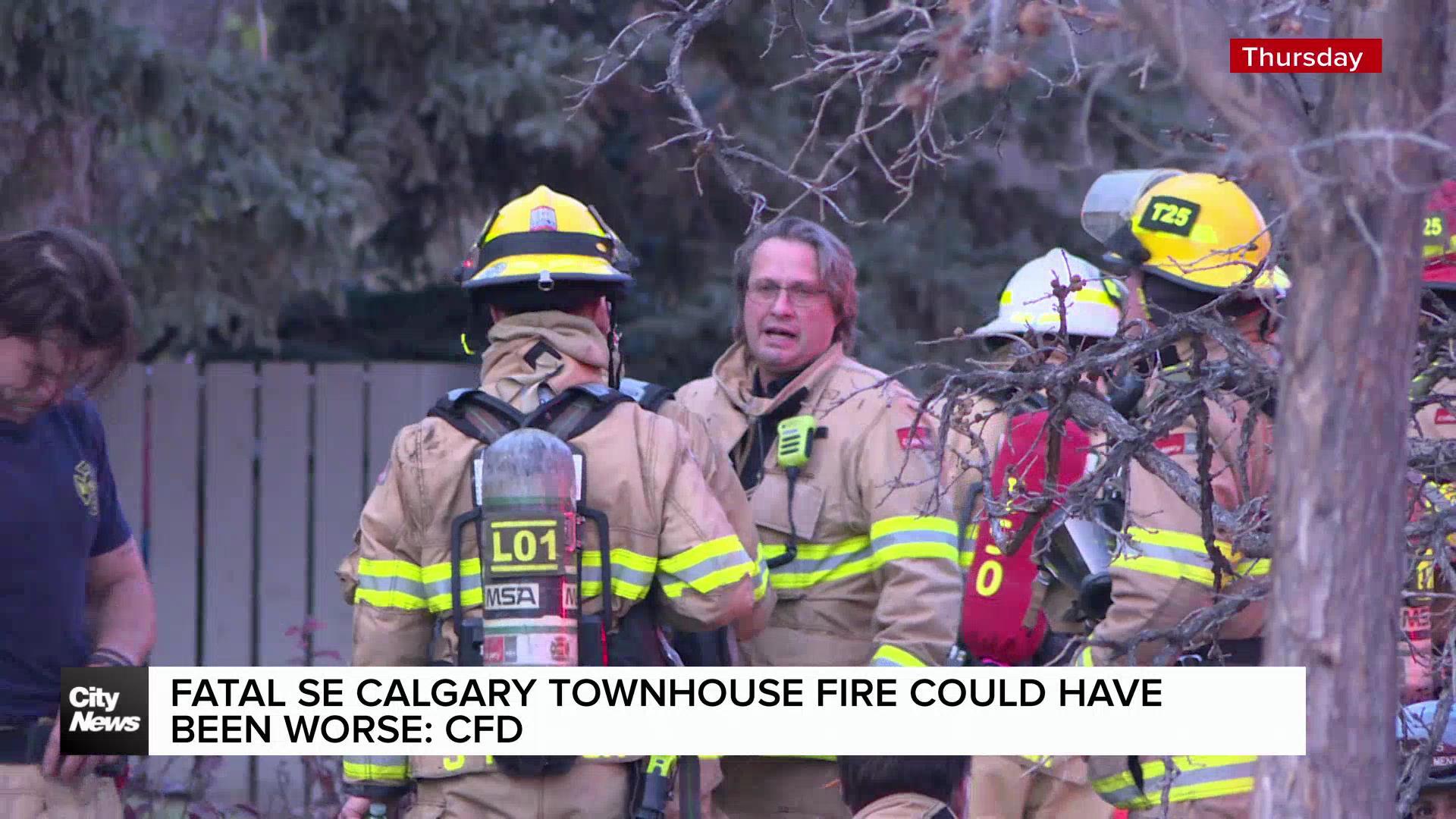 Fatal SE Calgary townhouse fire could have been worse: CFD