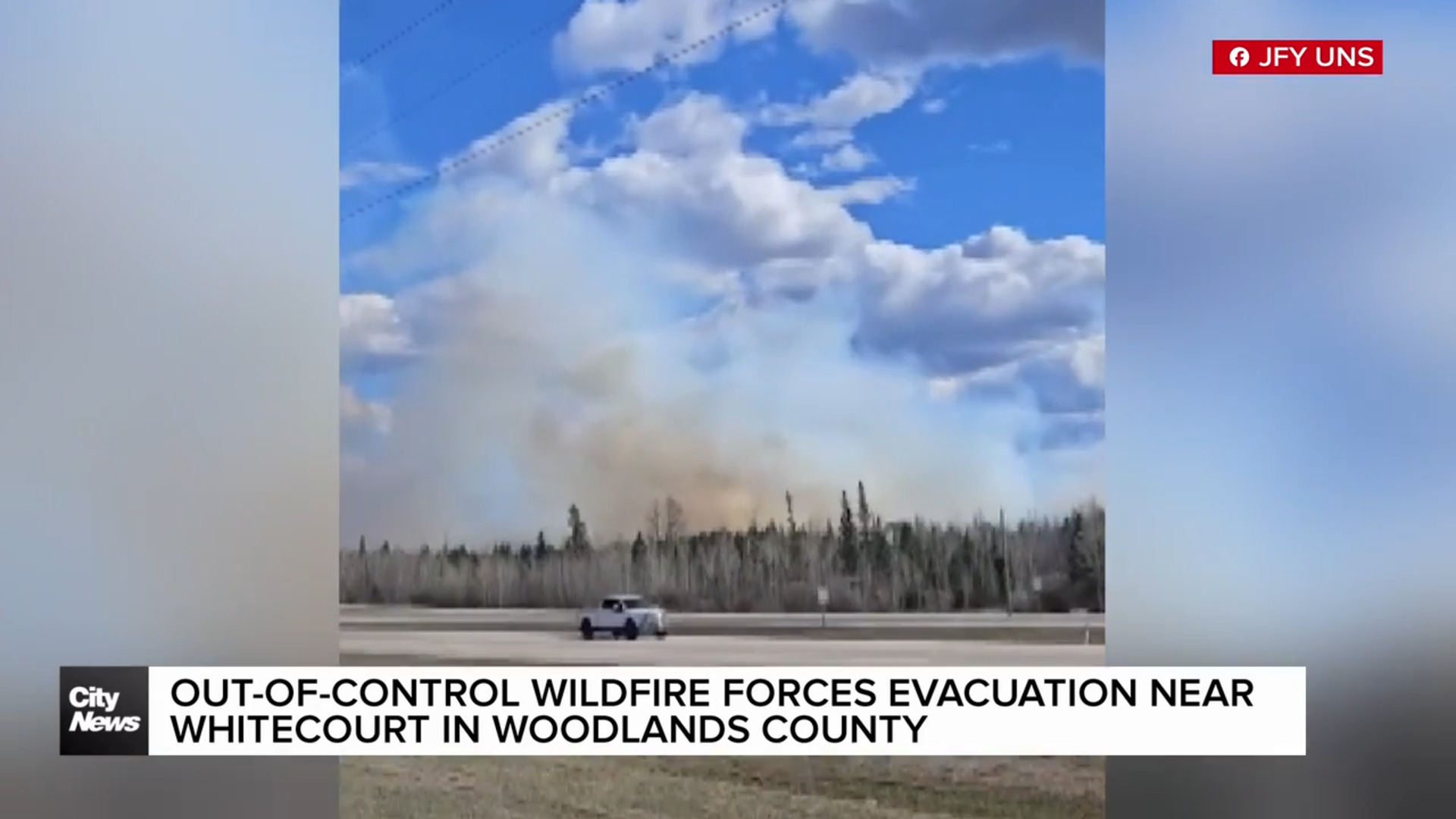 Out-of-control wildfire forces evacuation of rural homes near Whitecourt