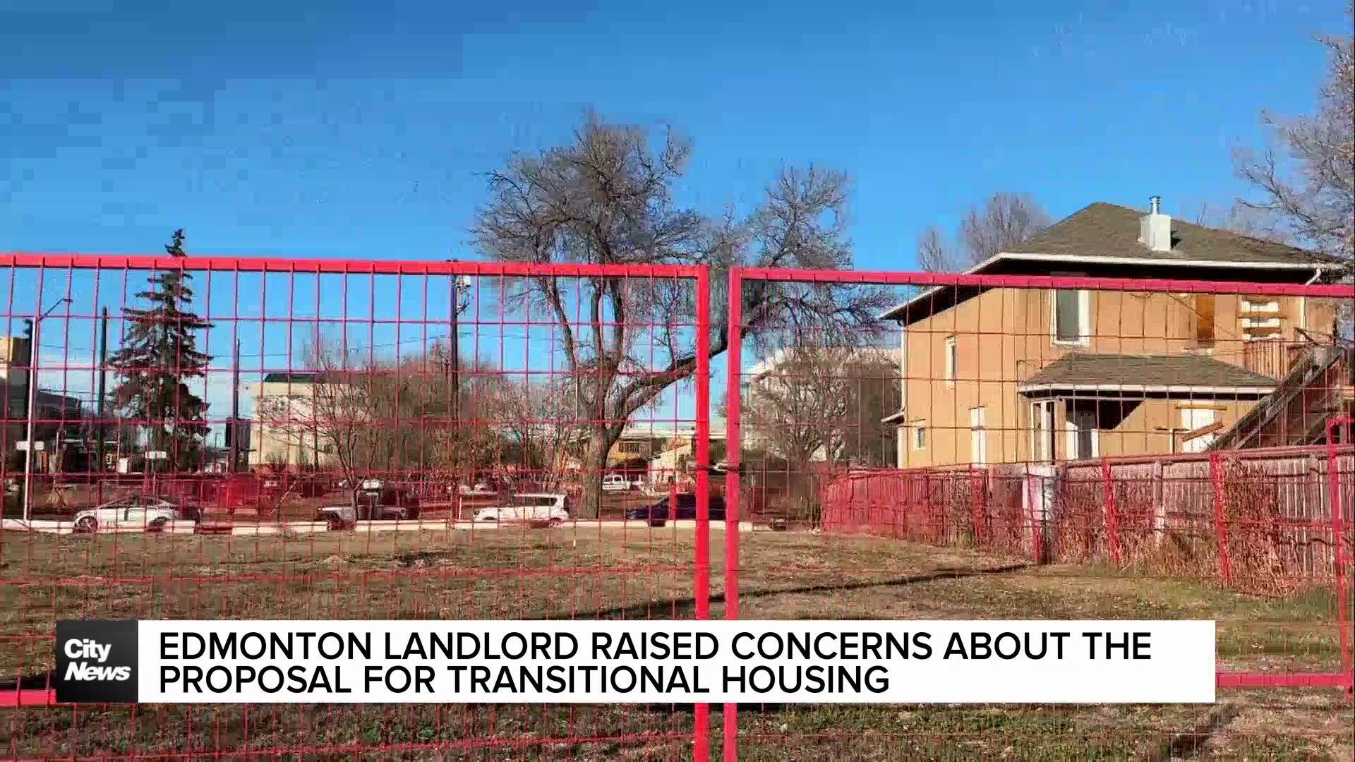 Edmonton landlord raised concerns about the transitional housing proposal