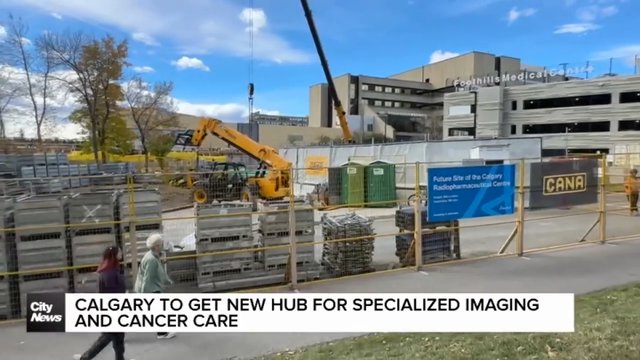 Calgary to get new hub for specialized imaging and cancer care