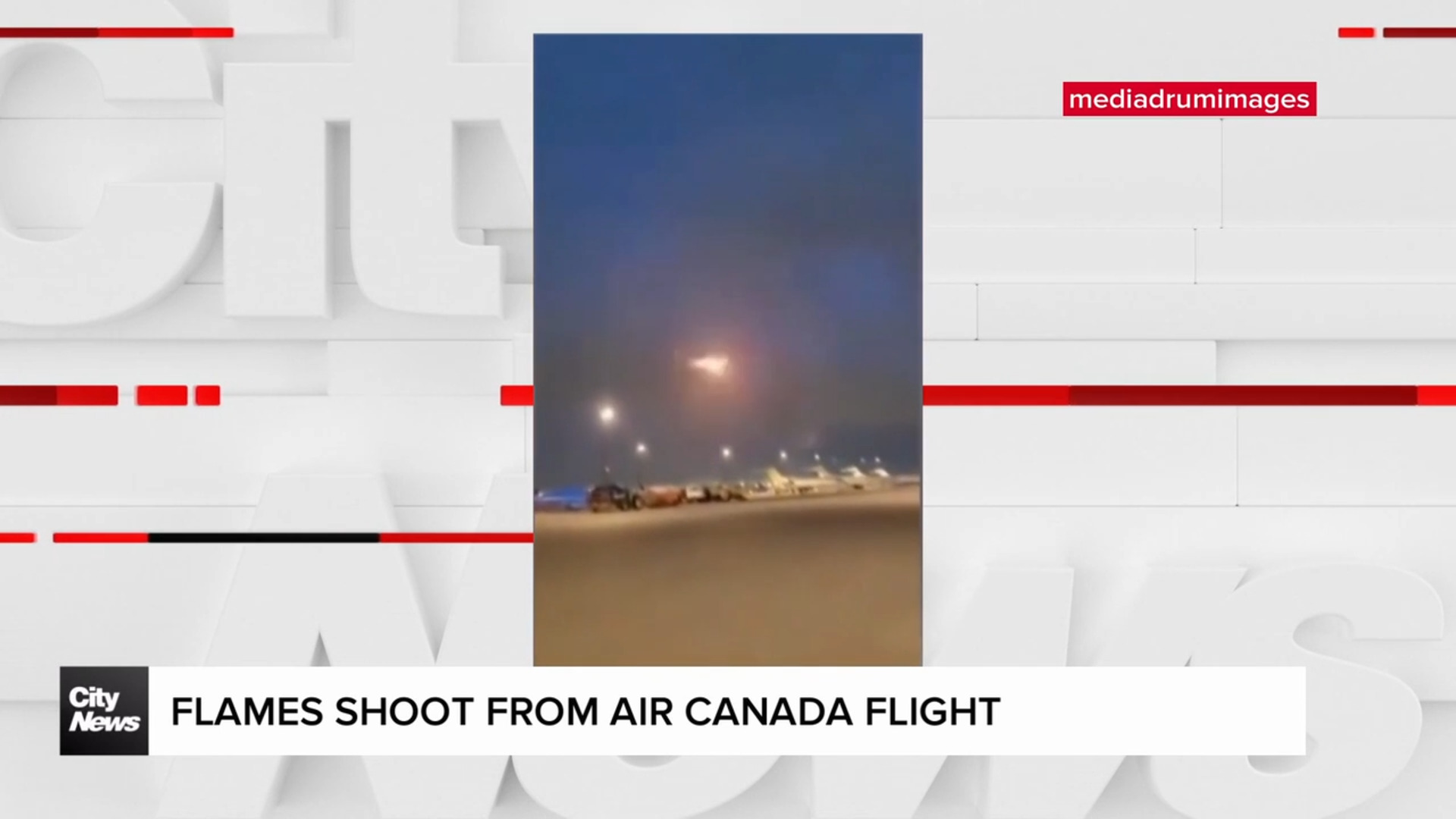 Business Report: Flames shoot from Air Canada plane