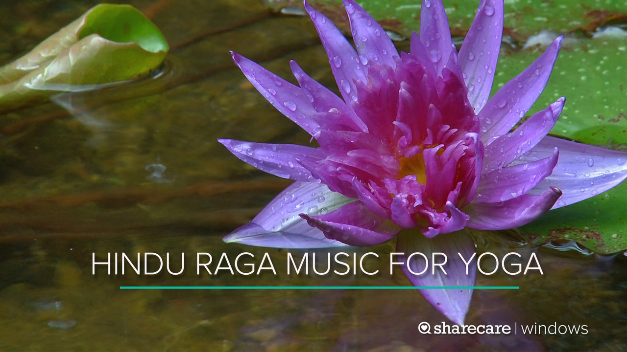 36 minutes of Hindu raga music for yoga