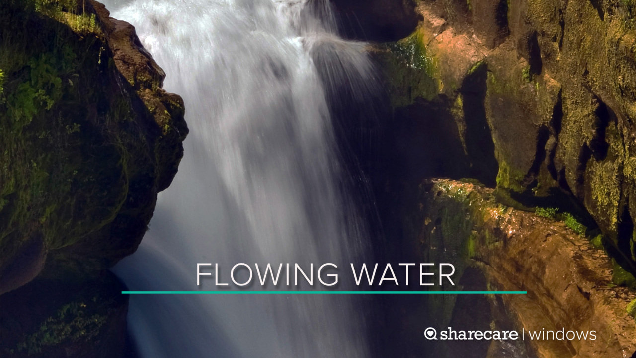30 Minutes of Flowing Water