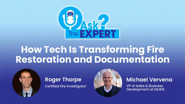 Ask The Expert - How Tech Is Transforming Fire Restoration and Documentation