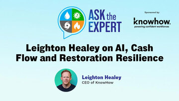 Ask The Expert: Leighton Healey on AI, Cash Flow and Restoration Resilience