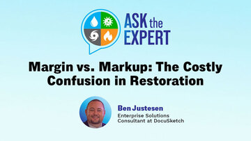 Ask the Expert -  Margin vs. Markup: The Costly Confusion in Restoration