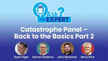 Ask The Expert: Catastrophe Panel – Back to the Basics Part 2