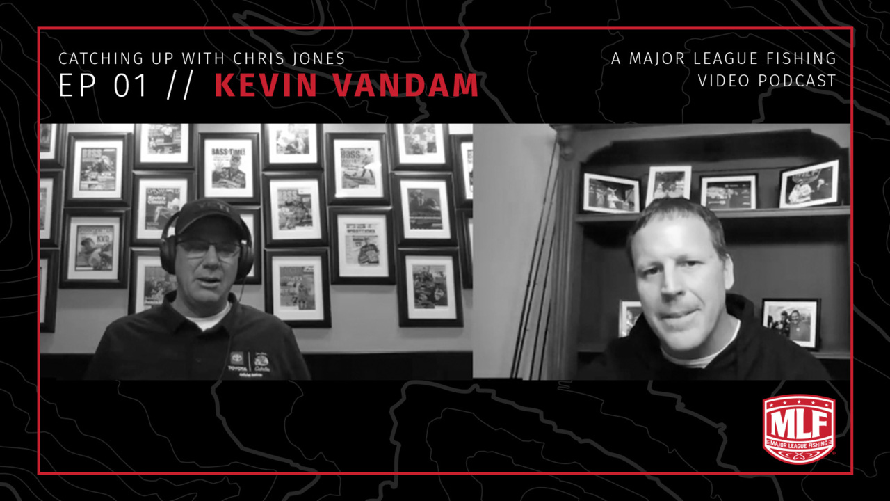 Catching up with Chris Jones: Taking stock with Kevin VanDam - Major League  Fishing