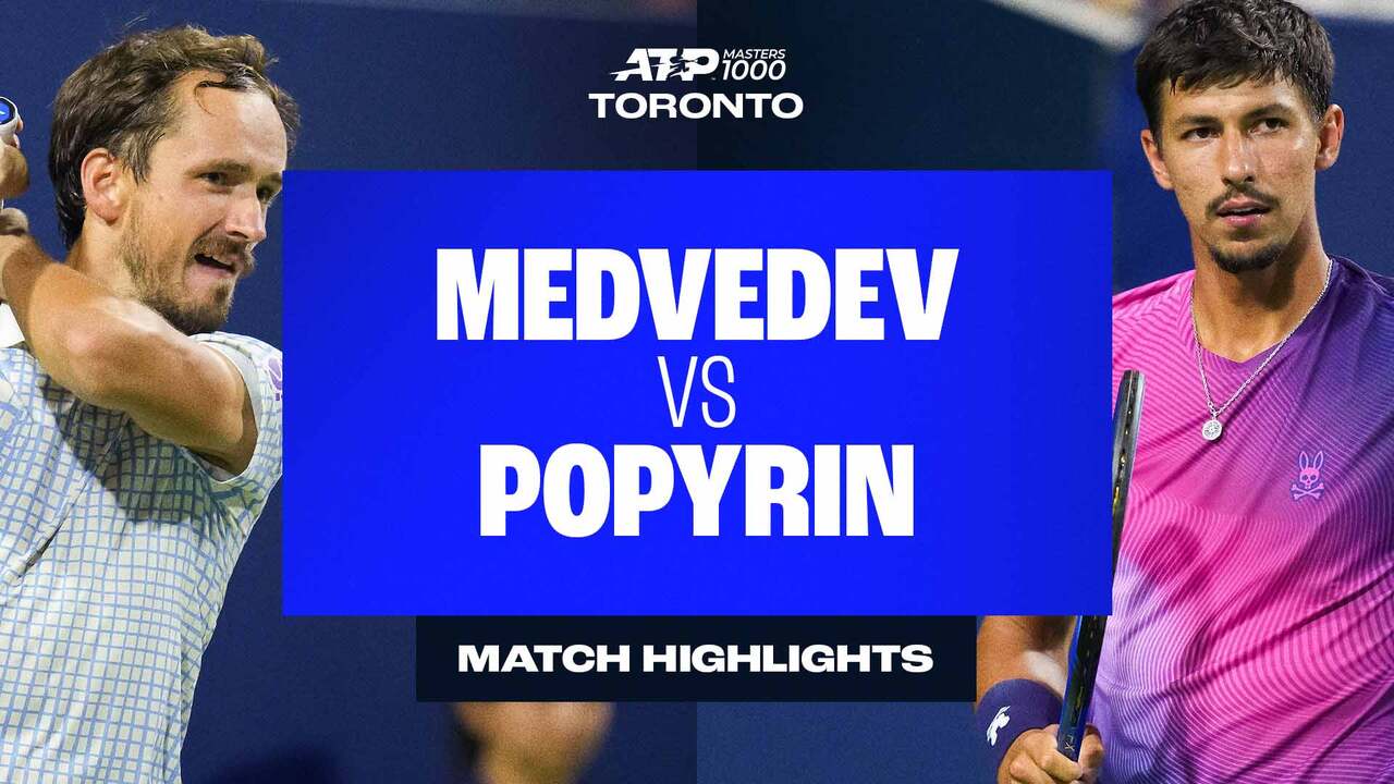 Highlights: Popyrin wins battle of former Canada champs vs. Medvedev in Toronto 2025