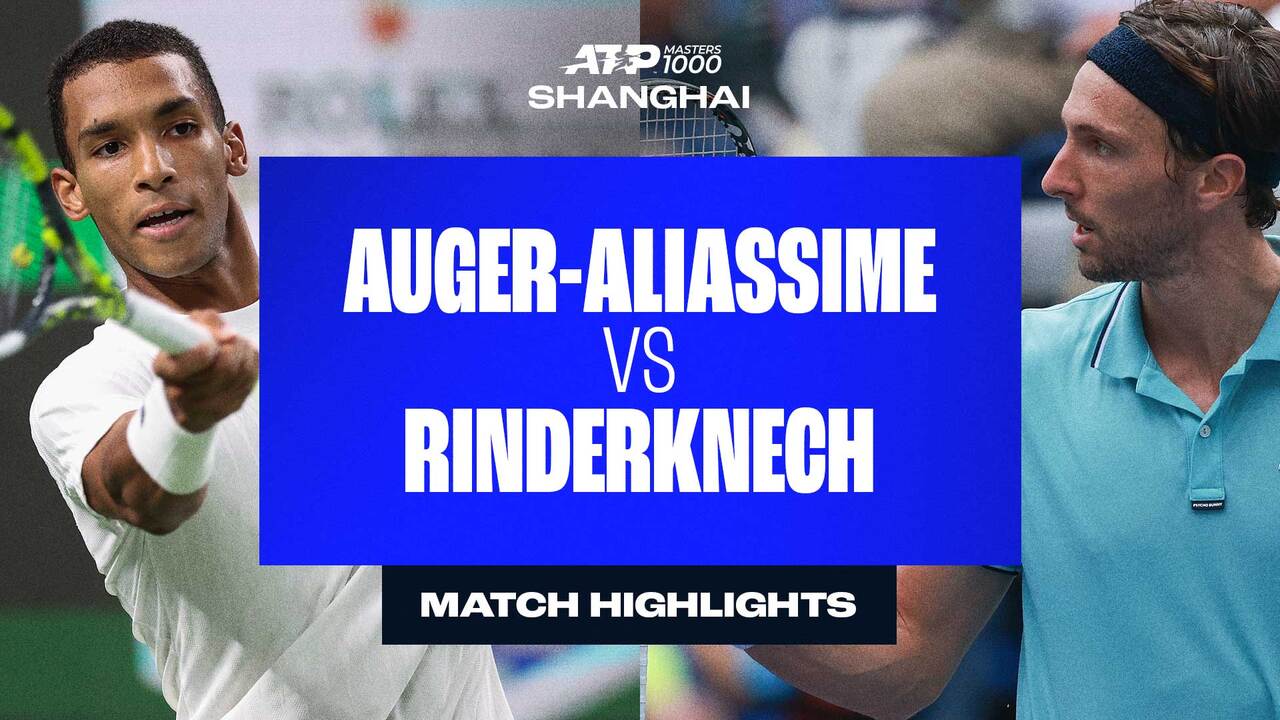 Highlights: Rinderknech alcanza sus primeras SF en un Masters 1000 en Shanghái