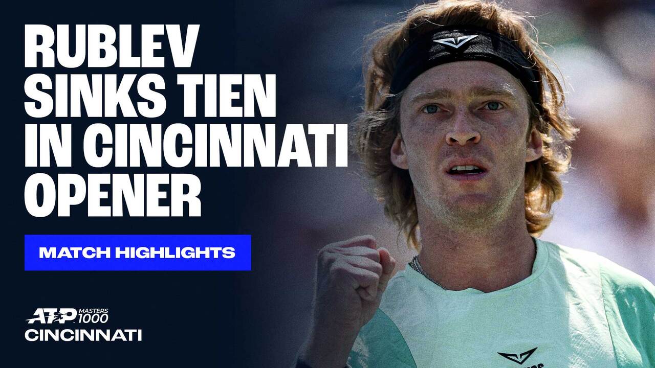 Highlights: Rublev pasa al #NextGenATP Tien en Cincinnati