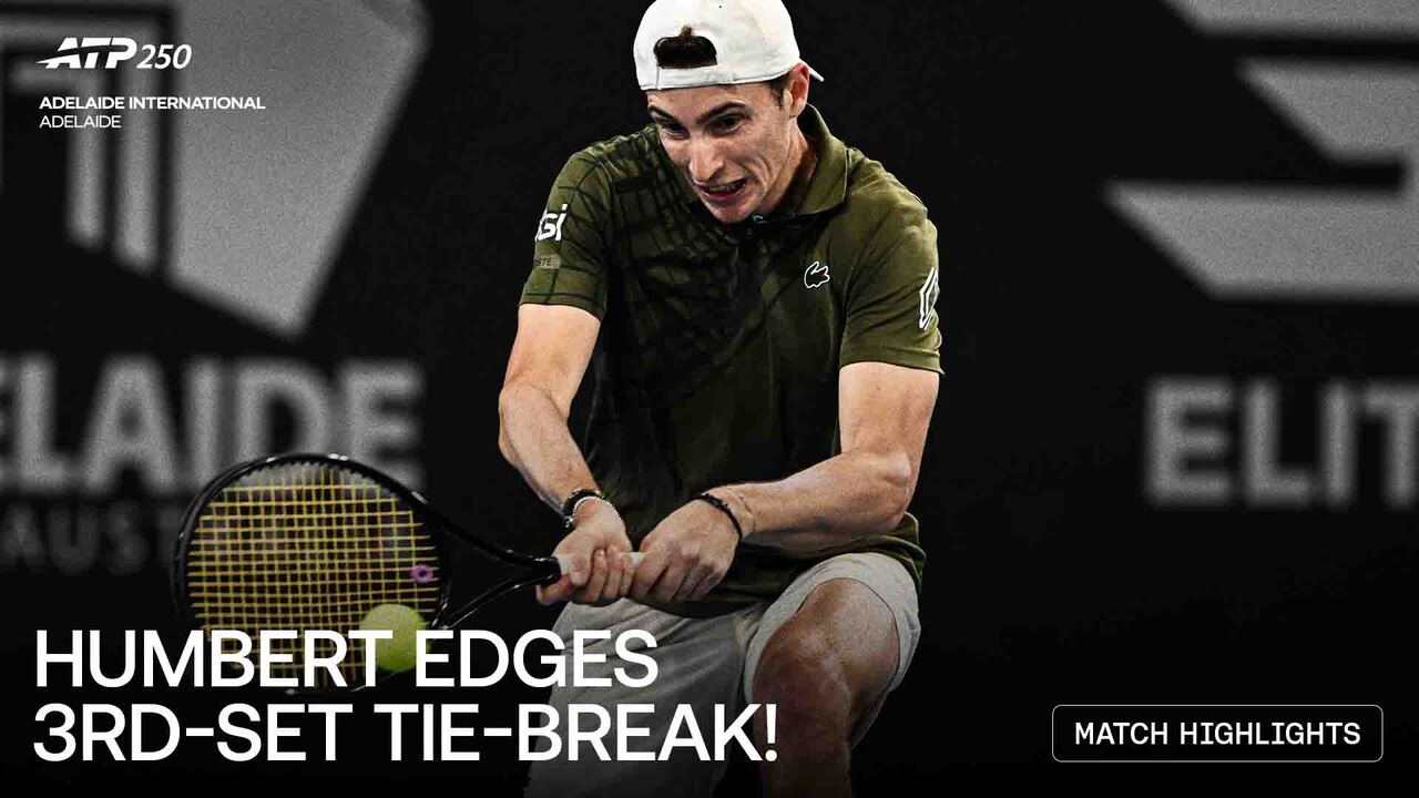 Highlights: Humbert edges Davidovich Fokina to reach Adelaide final