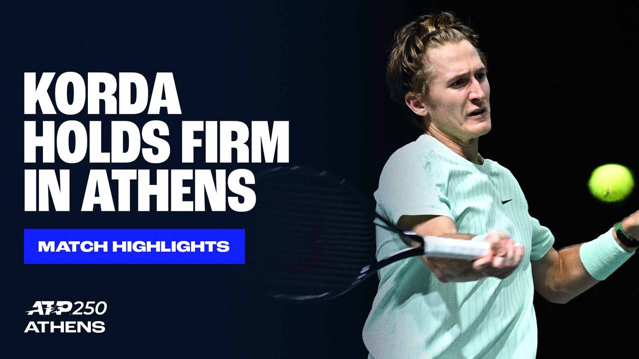 Highlights: Korda overcomes Dzumhur for Athens 2025 QF spot