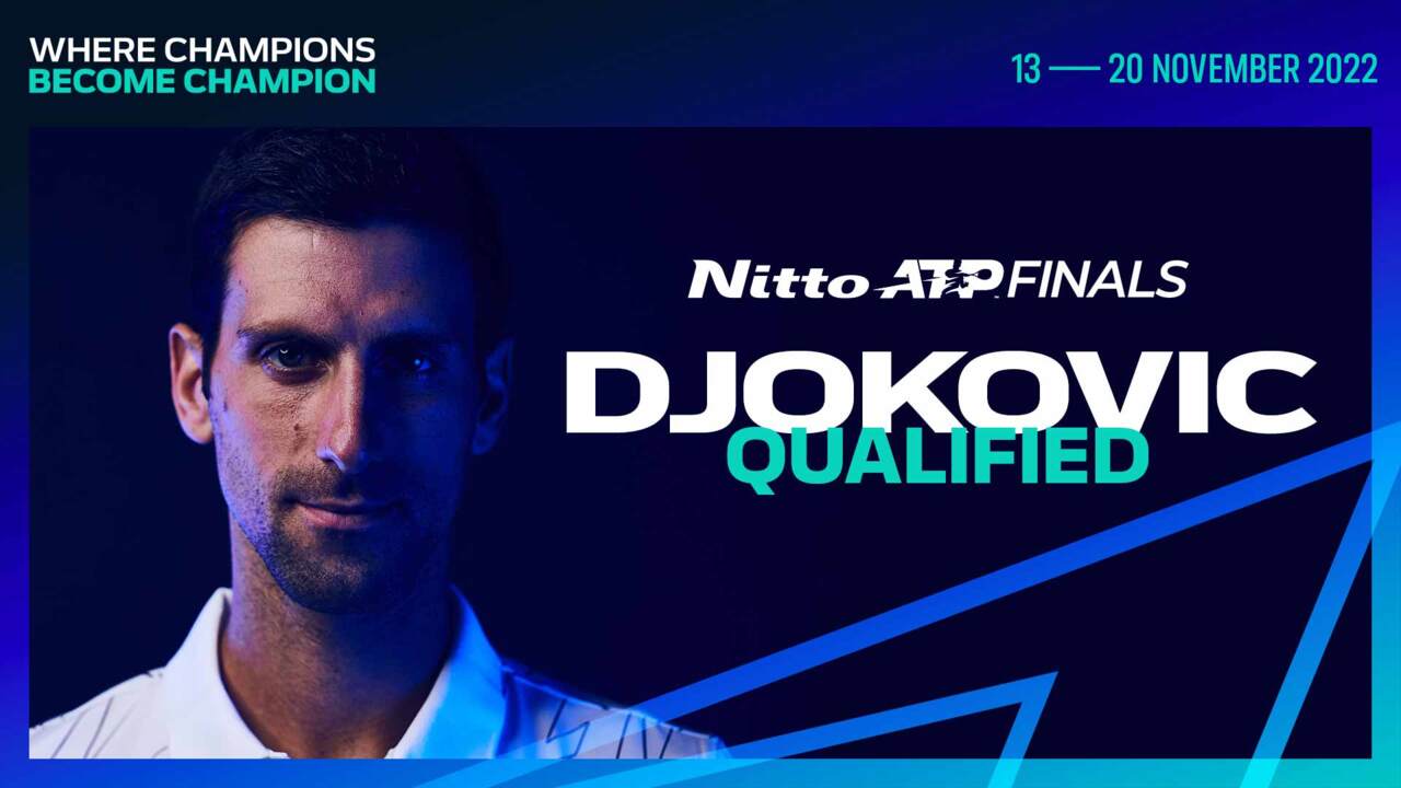 Novak Djokovic Earns 15th Nitto ATP Finals Qualification ATP Tour Tennis