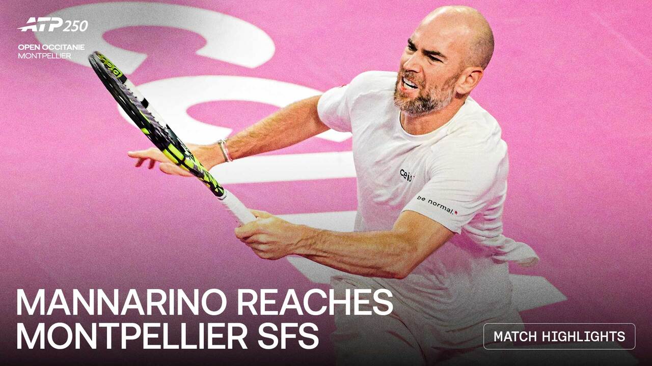 Highlights: Mannarino reaches first SF in two years, advances in Montpellier