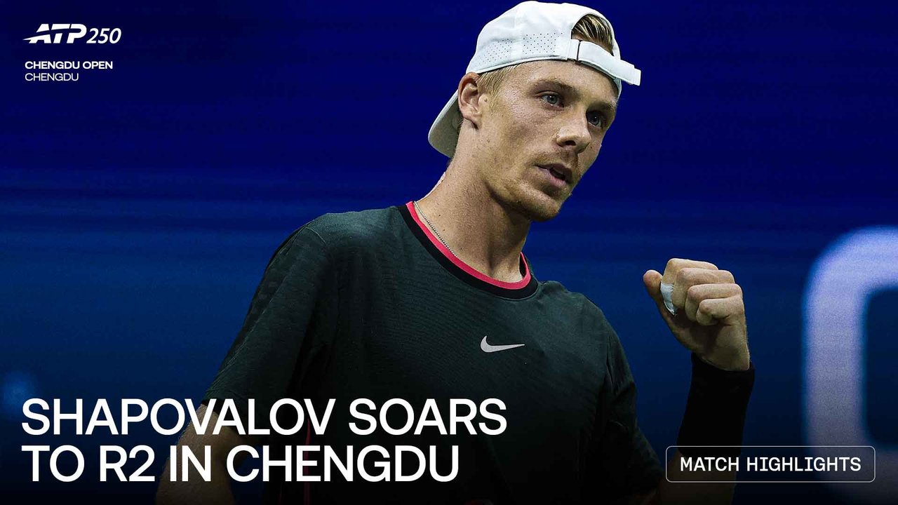 Highlights: Shapovalov delivers first-class performance in Chengdu