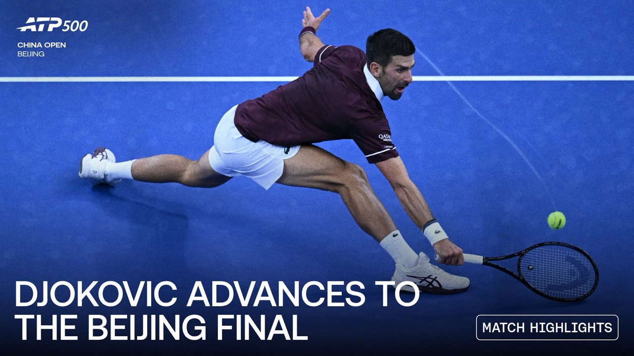 Highlights: Djokovic advances past Medvedev, into Beijing final