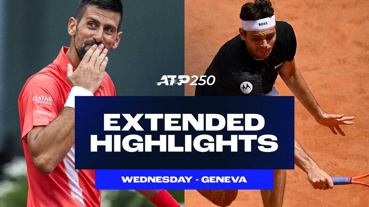 Highlights extendidas: Djokovic y Fritz debutan con victoria en Ginebra
