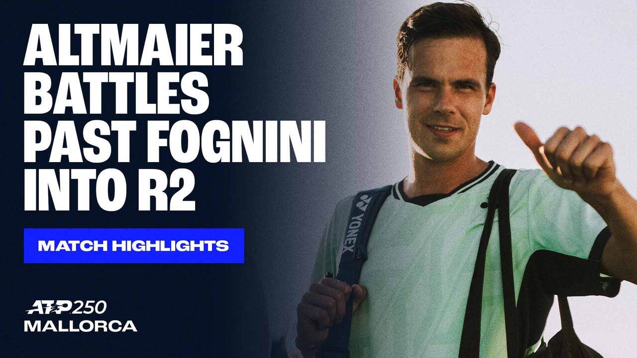 Highlights: Altmaier claws past Fognini in Mallorca 2025