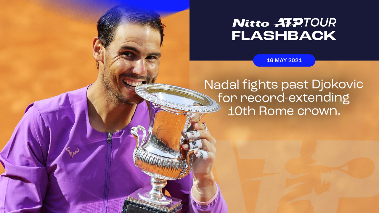 ATP Tour Flashback presented by Nitto: Nadal's final Rome title
