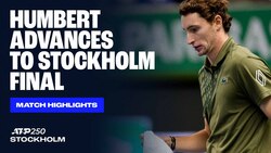 Highlights: Humbert advances to Stockholm final after Rune retires