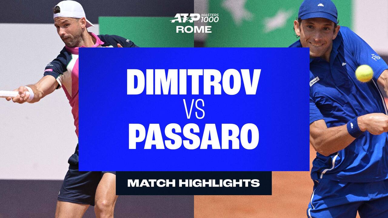 Highlights: Passaro upsets Dimitrov in Rome