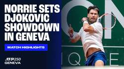 Highlights: Norrie books place in Geneva SFs, next faces Djokovic