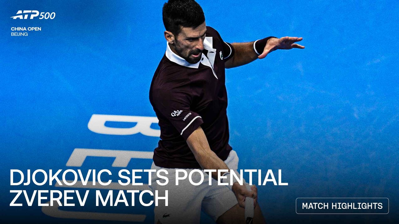 Highlights: Djokovic rallies from brink, survives Bu scare in Beijing 2026