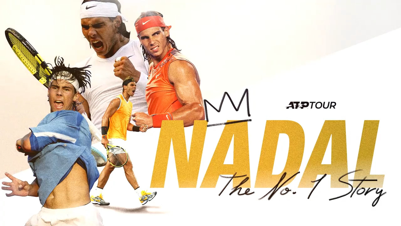 Rafael Nadal: The No. 1 Story