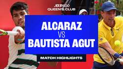 Highlights: Alcaraz sinks Bautista Agut at Queen's Club SFs, earns 250th win