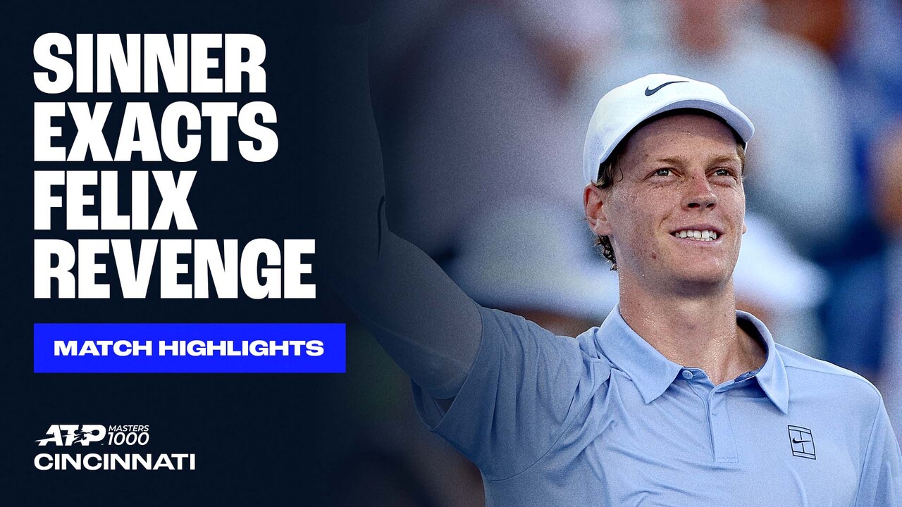 Highlights: Defending champ Sinner storms past Auger-Aliassime to reach Cincinnati SFs