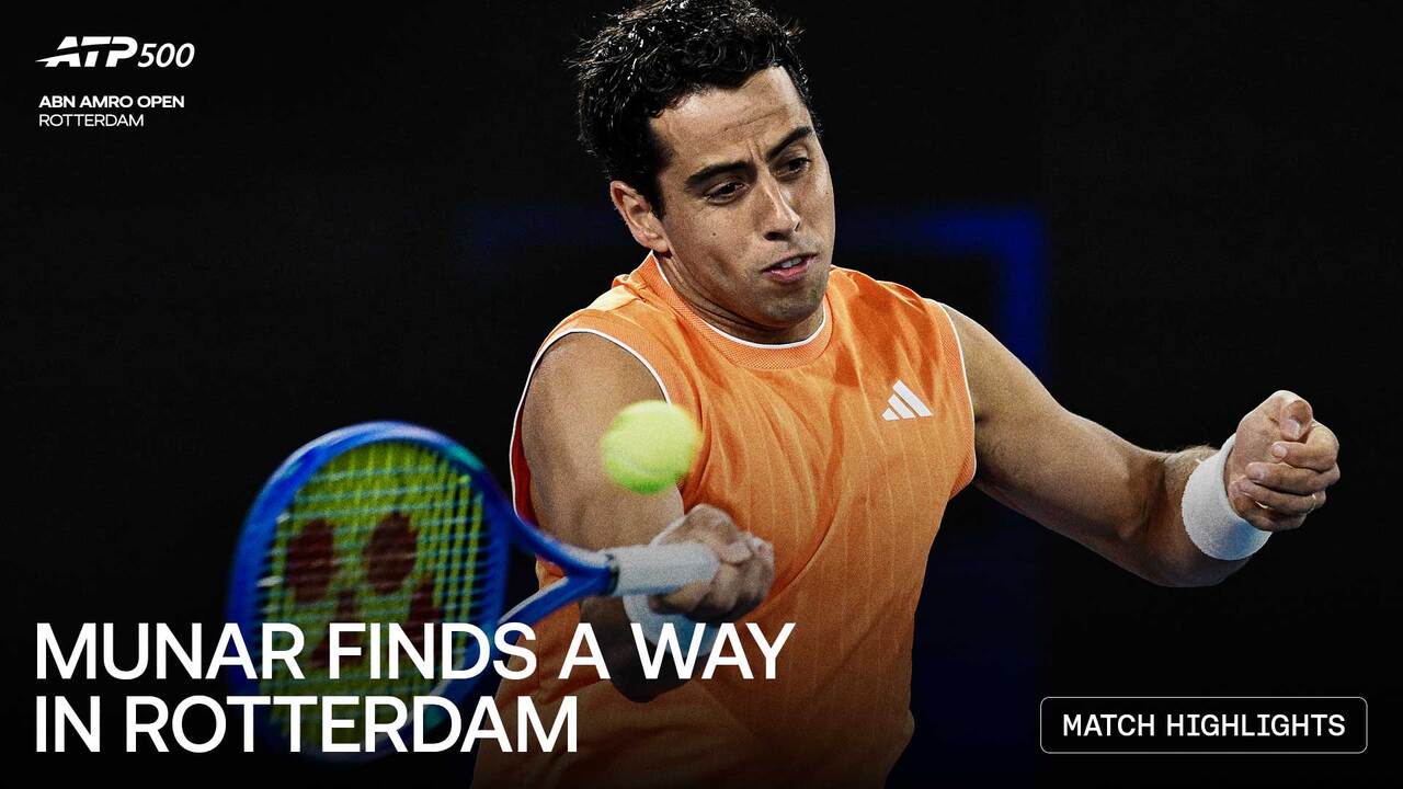 Highlights: Munar overcomes Khachanov in Rotterdam 2026