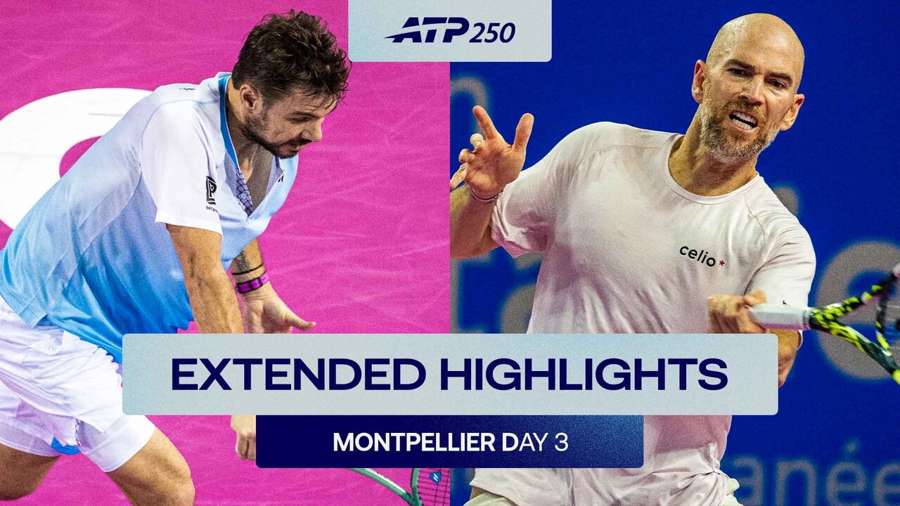 Extended Highlights: Wawrinka makes history, Mannarino saves MPs in Montpellier