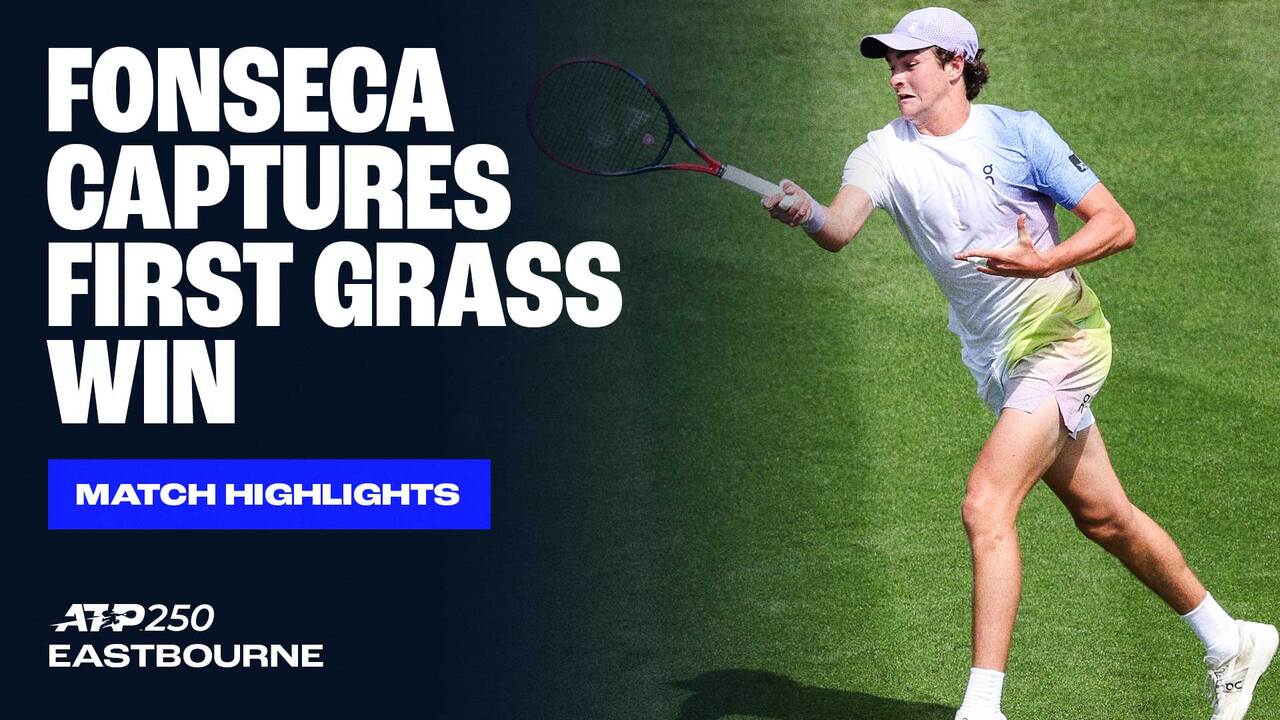 Highlights: Fonseca notches first grass-court win in Eastbourne 2025