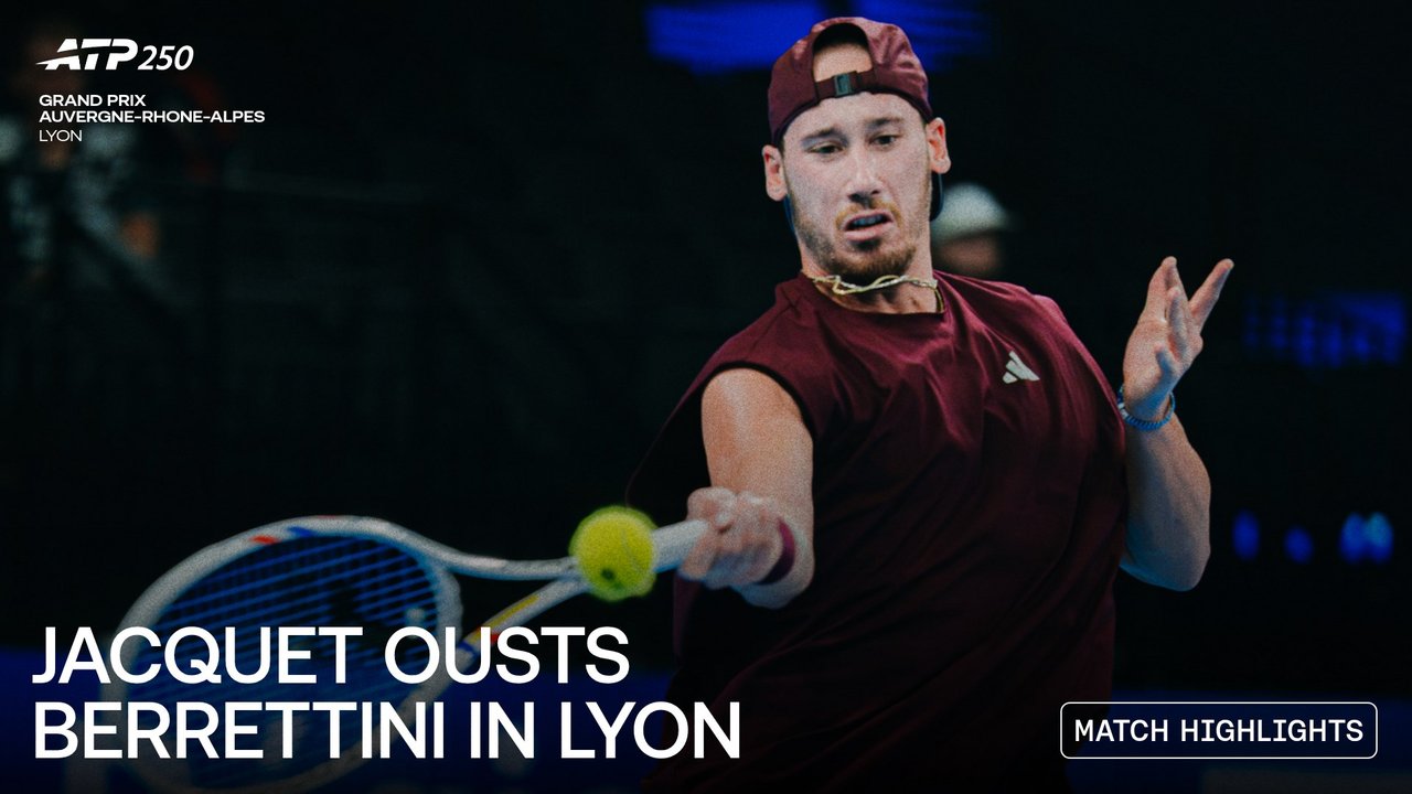 Highlights: Jacquet ousts Berrettini in Lyon