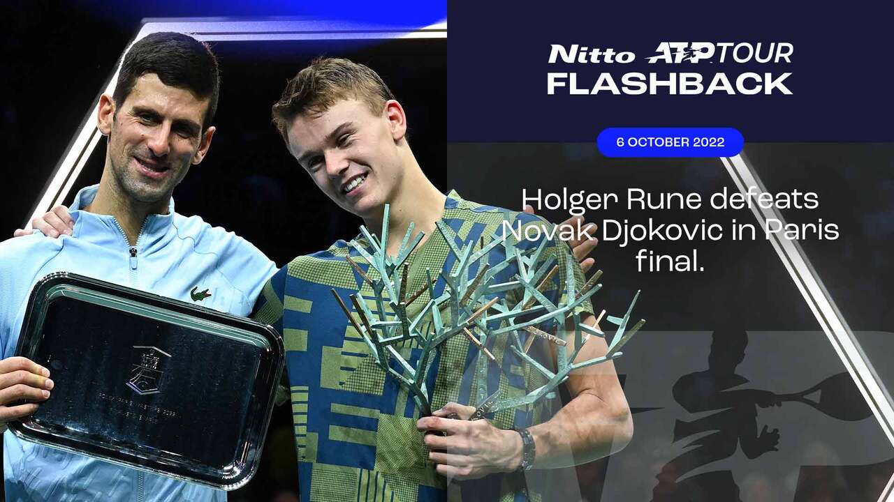 ATP Tour Flashback presented by Nitto: When Rune stunned Djokovic for the Paris title