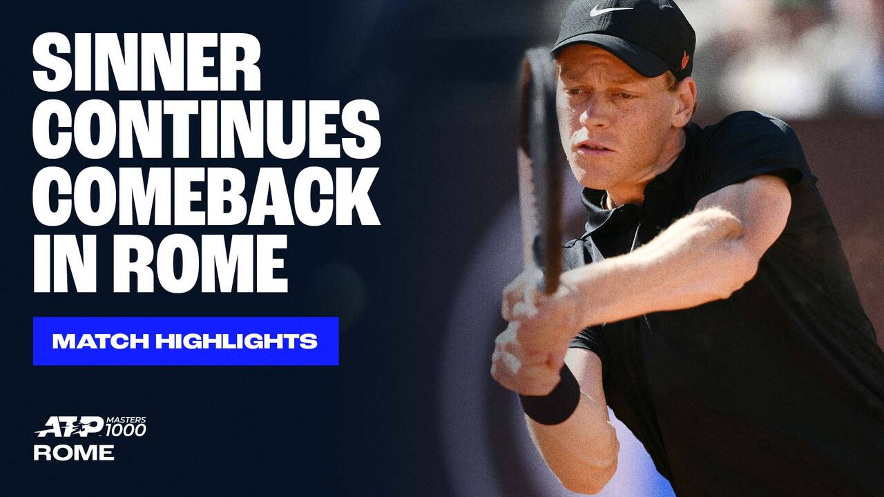 Highlights: Sinner continues on in Rome with De Jong win