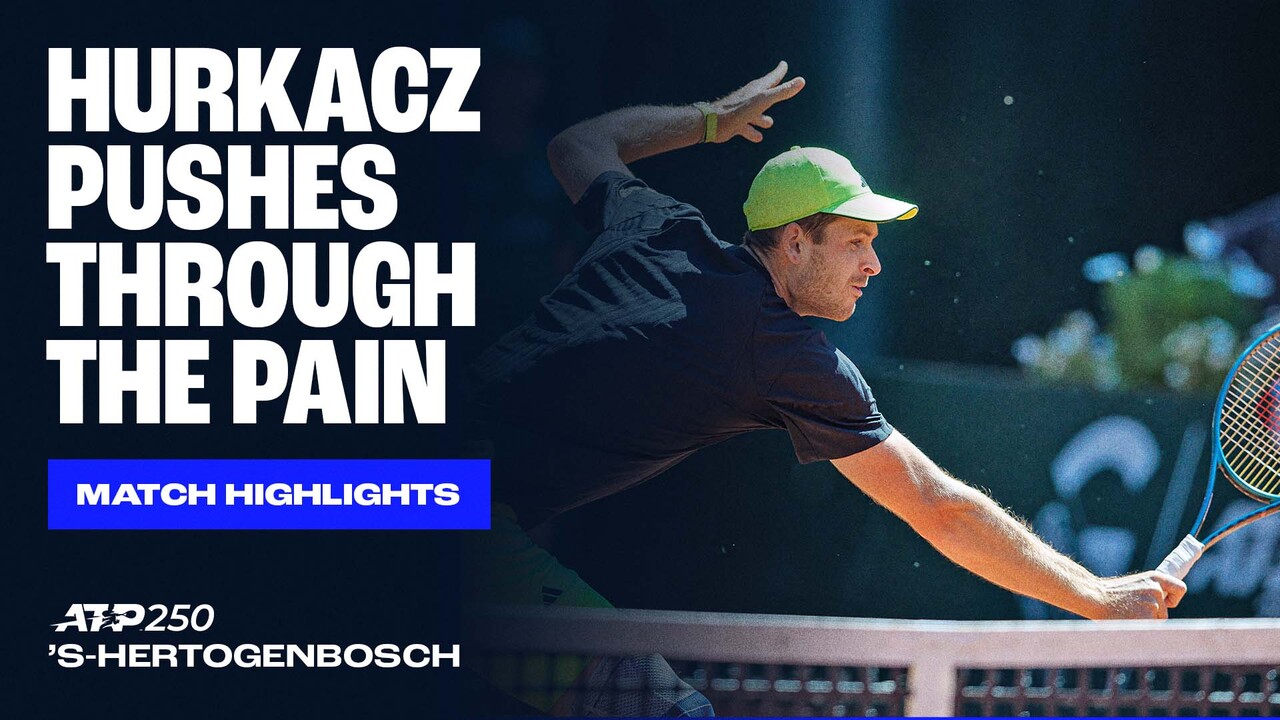 Highlights: Hurkacz overcomes back injury, Bautista Agut in 's-Hertogenbosch