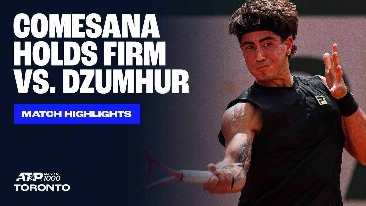 Highlights: Comesaña acelera ante Dzumhur y avanza en Toronto