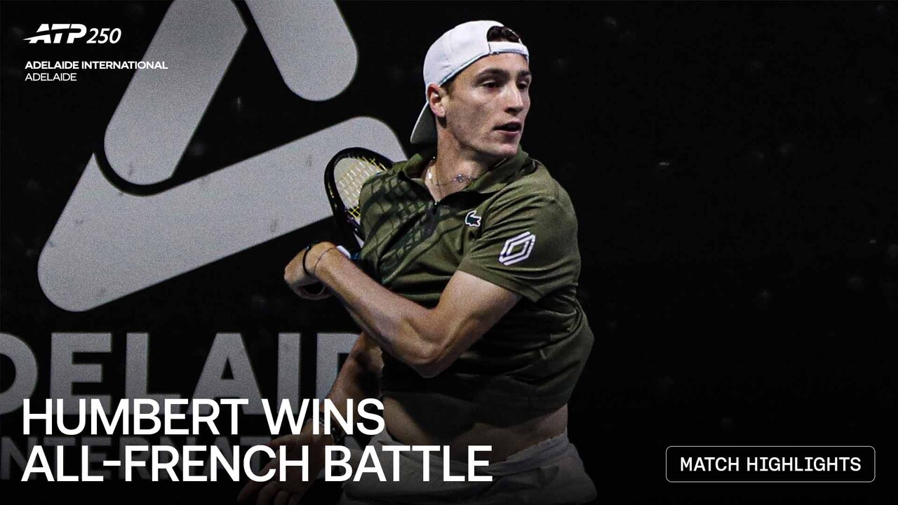 Highlights: Humbert holds off Atmane in hard-fought Adelaide clash