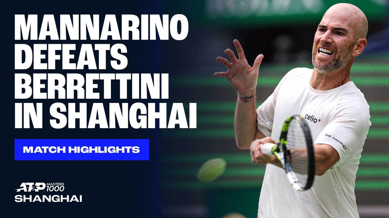 Highlights: Mannarino overcomes Berrettini on Day 1 in Shanghai 
