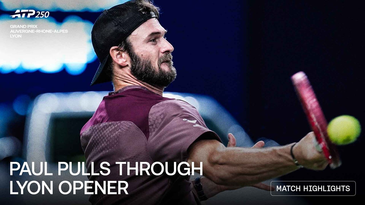 Highlights: Paul fends off home hope Bonzi to reach Lyon 2026 QFs