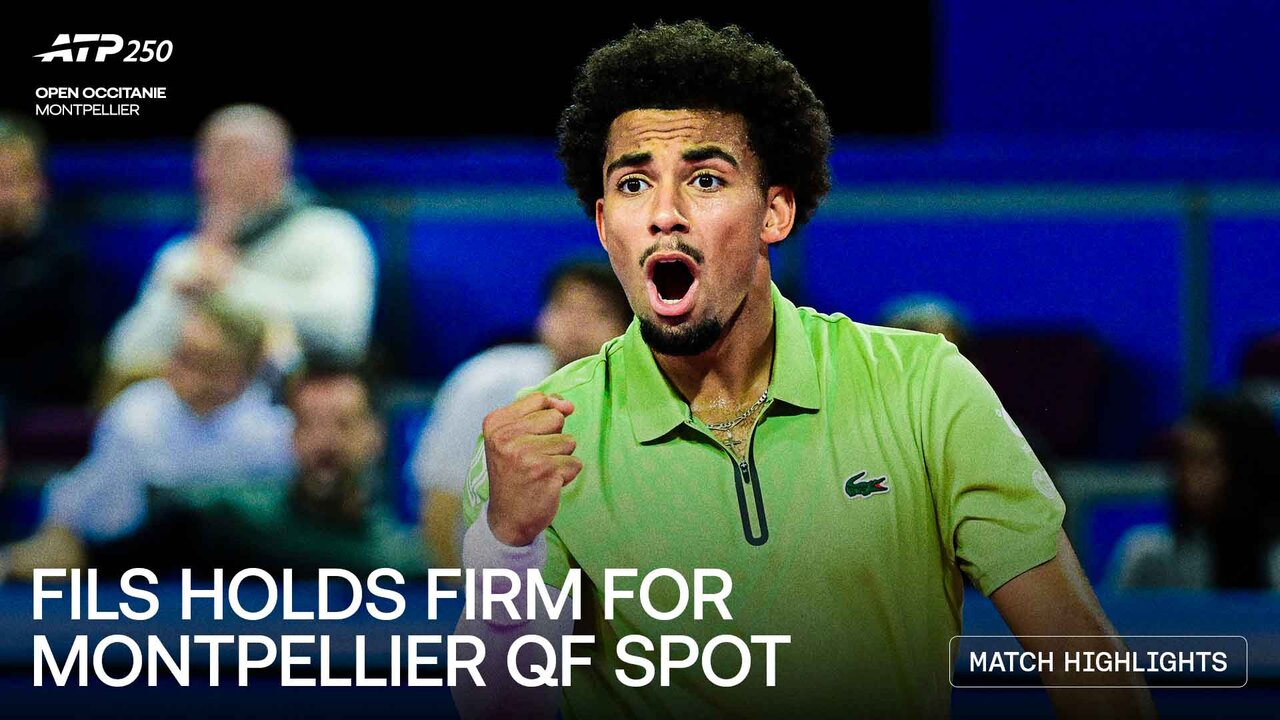 Highlights: Fils defeats countryman Blanchet in Montpellier R2