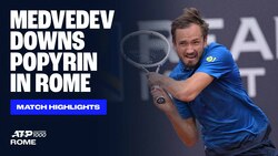Highlights: el antiguo campeón Medvedev pasa a Popyrin en Roma
